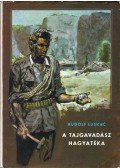 Luskac, Rudolf - A tajgavadász hagyatéka