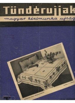 W. Bartha Emma (szerk.) - Tündérujjak 1938. augusztus W. Bartha Emma (szerk.) - Tündérujjak 1938. augusztus, Budapest 1938 antikvár könyv