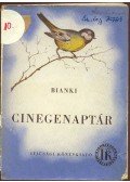 Bianki - Cinegenaptár