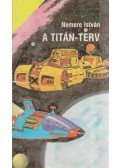 Nemere István - A Titán-terv