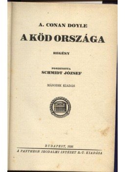 Sir Arthur Conan Doyle - A köd országa Sir Arthur Conan Doyle - A köd országa, Budapest 1926 antikvár könyv