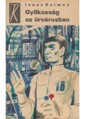 Isaac Asimov - Gyilkosság az űrvárosban