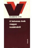 Agárdi Péter - A hetvenes évek magyar irodalmáról