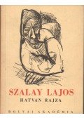Szalay Lajos - Szalay Lajos hatvan rajza