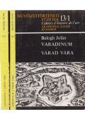 Balogh Jolán - Varadinum - Várad vára I-II. kötet