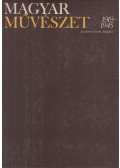 Kontha Sándor - Magyar Művészet 1919-1945 I-II.