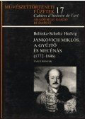 Több szerzős - Jankovich Miklós, a gyűjtő és mecénás (1772-1846)