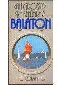 Sebestyén Tibor - Balaton - Ein Grosser Reiseführer