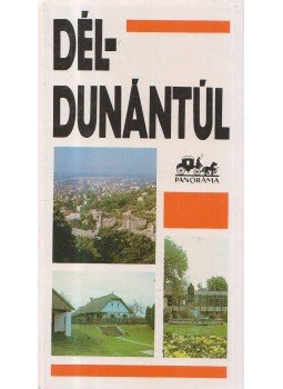 Huba László - Dél-Dunántúl Huba László - Dél-Dunántúl, Budapest 1985 antikvár könyv