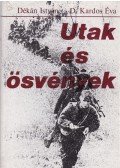 D. Kardos Éva,Dékán István - Utak és ösvények