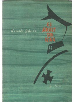 Komlós János - Elárult ország Komlós János - Elárult ország, Budapest 1961 antikvár könyv