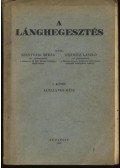 Szentvári Miksa,Gránitz László - A lánghegesztés I.