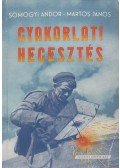 Somogyi Andor,Martos János - Gyakorlati hegesztés