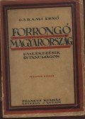 Garami Ernő - Forrongó Magyarország