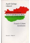 Cohen, Francis - Beszélgetések Magyarországról, szocializmusról