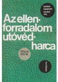 Geréb Sándor,Hajdú Pál - Az ellenforradalom utóvédharca