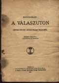 Áchád-Háám - A válaszúton