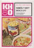 Burits Oktáv,Erdélyi Lajosné - Miből? Mit? Hogyan?