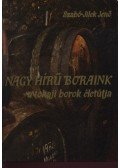 Szabó-Jilek Jenő - Nagy hírű boraink