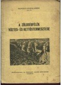 Haralambie, Popescu - A zöldségfélék köztes- és kettőstermesztése