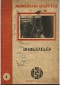 Scholtz Albin,Szilágyi Dezső - Borkezelés