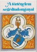 Kállay István - A történelem segédtudományai