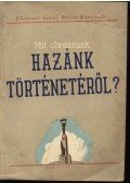 Zoltán József - Mit olvassunk hazánk történetéről