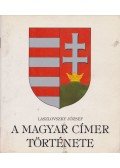 Laszlovszky József - A magyar címer története