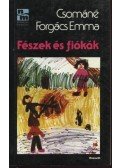 Csománé Forgács Emma - Fészek és fiókák