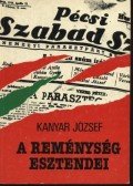 Kanyar József - A reménység esztendei