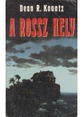 Dean R. Koontz - A rossz hely