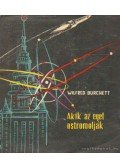 Burchett, Wilfred - Akik az eget ostromolják