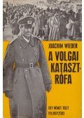 Joachim Wieder - A volgai katasztrófa