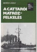 Merényi László - A cattarói matrózfelkelés