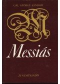 Gál György Sándor - Messiás