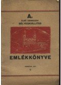 Békés István - Az első debreceni bélyegkiállítás emlékkönyve