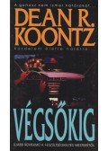 Dean R. Koontz - Végsőkig