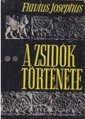 Josephus Flavius - A zsidók története (XI-XX. könyv) II.