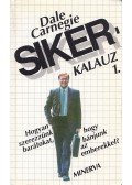 Dale Carnegie - Sikerkalauz 1.
