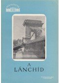 Radnai Lóránt - A Lánchíd