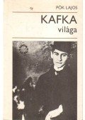 Pók Lajos - Kafka világa
