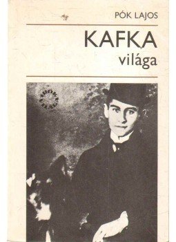 Pók Lajos - Kafka világa Pók Lajos - Kafka világa, Budapest 1981 antikvár könyv