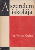 Kahn,Fritz Dr. - A szerelem iskolája