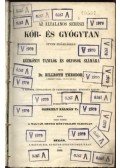 Billroth Theodor,Dr. - Az általános sebészi kór-és gyógytan
