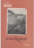 Ruisz Rezső - A Nagykörút