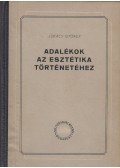 Lukács György - Adalékok az esztétika történetéhez