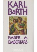 Barth Karl - Ember és embertárs