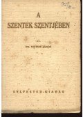 Victor János dr. - A szentek szentjében