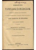 Szikszay György - Keresztyéni tanitások és imádságok