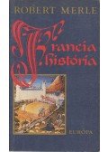 Robert Merle - Francia história